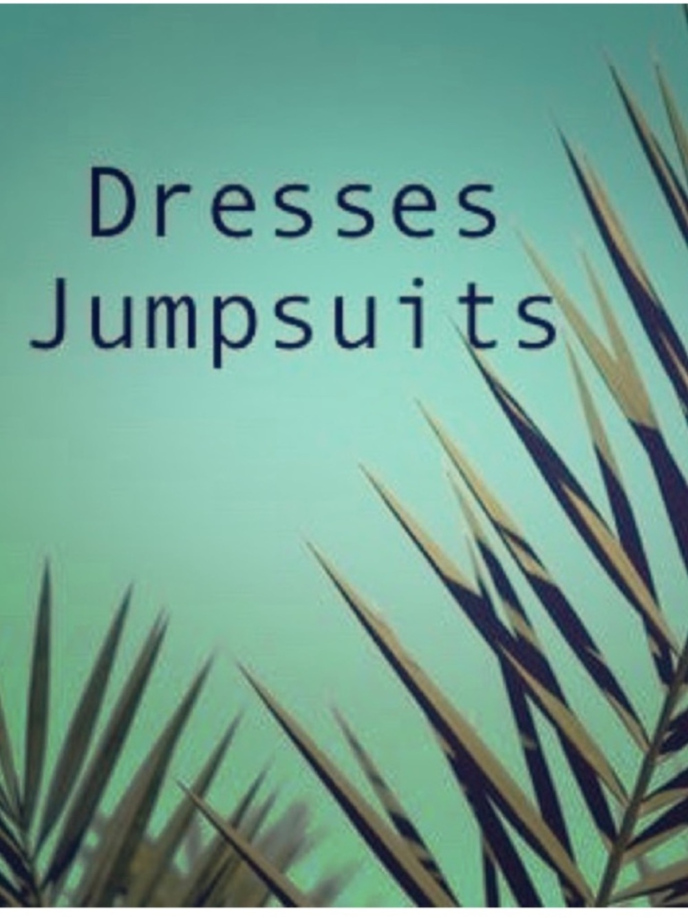 Dresses & Jumpsuits